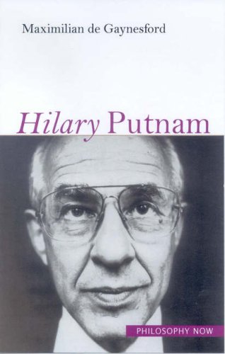 Hilary Putnam Philosophy Now Maximilian De Gaynesford