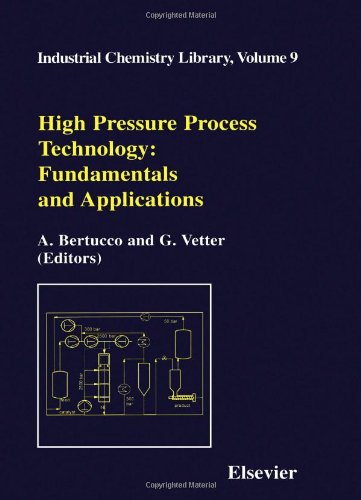 High Pressure Process Technology Fundamentals And Applications 1st Edition A Bertucco And G Vetter Eds