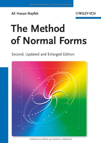 The Method Of Normal Forms Second Edition Second Updated And Enlarged Ali H Nayfeh