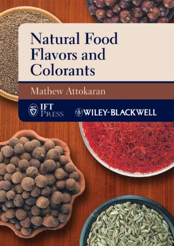 Natural Food Flavors And Colorants Ift Press Series 1st Edition Mathew Attokaran