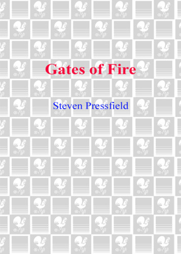 Gates Of Fire An Epic Novel Of The Battle Of Thermopylae Steven Pressfield
