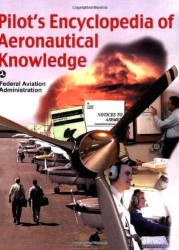 Pilots Encyclopedia Of Aeronautical Knowledge Federal Aviation Administration