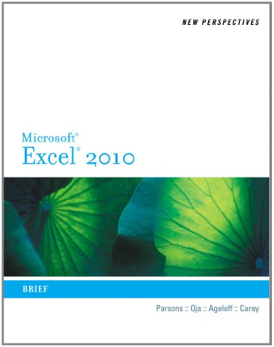 New Perspectives On Microsoft Excel 2010 Brief Brief 1st Edition June Jamrich Parsons