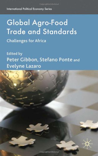 Global Agrofood Trade And Standards Challenges For Africa International Political Economy Peter Gibbon