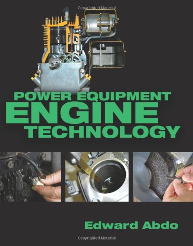 Power Equipment Engine Technology 1st Edition Edward Abdo