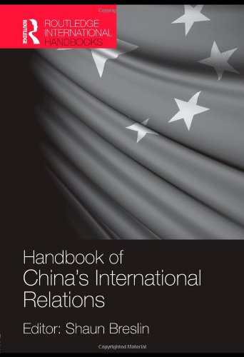 Handbook Of Chinas International Relations Routledge International Handbooks 1st Edition Shaun Breslin