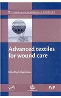 Advanced Textiles For Wound Care Woodhead Publishing In Textiles 1st Edition S Rajendran