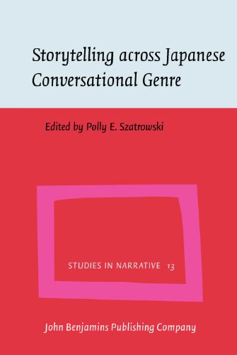 Storytelling Across Japanese Conversational Genre Polly E Szatrowski