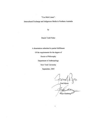 You Mob Listen Intercultural Exchange And Indigenous Media In Northern Australia Phd Thesis Daniel Todd Fisher