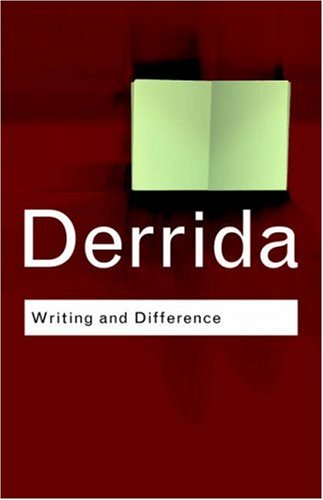Writing And Difference Routledge Classics 2nd Edition Jacques Derrida