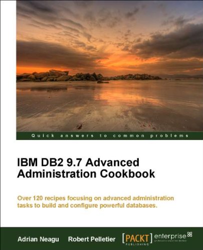 Ibm Db2 97 Advanced Administration Cookbook Raw Adrian Neagu
