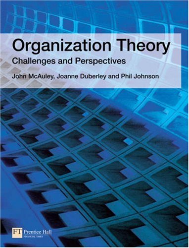 Organization Theory Challenges And Perspectives 1st Edition John Mcauley