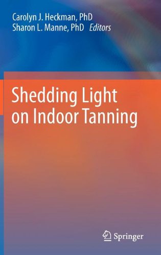 Shedding Light On Indoor Tanning 1st Edition Carolyn J Heckman