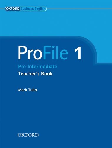 Profile 1 Preintermediate Teachers Book Mark Tulip