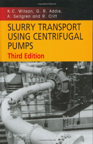 Slurry Transport Using Centrifugal Pumps 3rd Edition K C Wilson