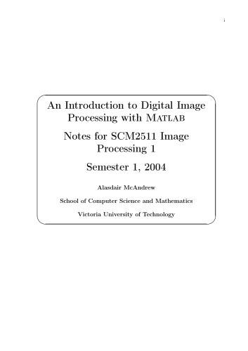 An Introduction To Digital Image Processing With Matlab Draft Alasdair Mcandrew