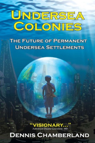 Undersea Colonies Dennis Chamberland