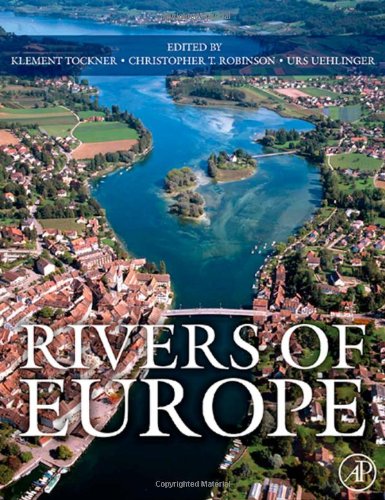 Rivers Of Europe 1st Edition Klement Tockner Christopher T Robinson