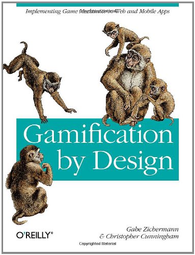 Gamification By Design Implementing Game Mechanics In Web And Mobile Apps 1st Edition Gabe Zichermann