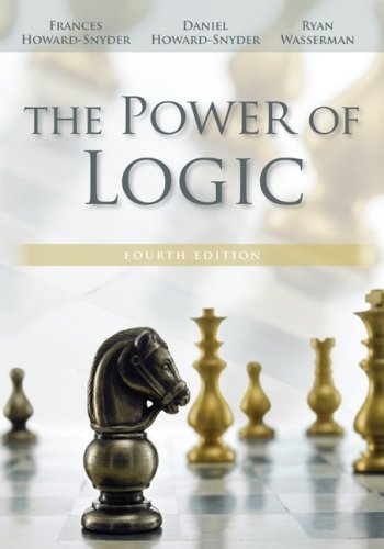 The Power Of Logic 4th Edition Frances Howardsnyder Daniel Howardsnyder