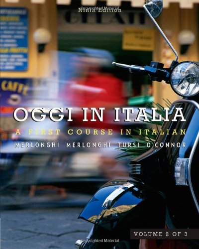 Oggi In Italia Volume Ii 9th Edition Franca Merlonghi Ferdinando Merlonghi
