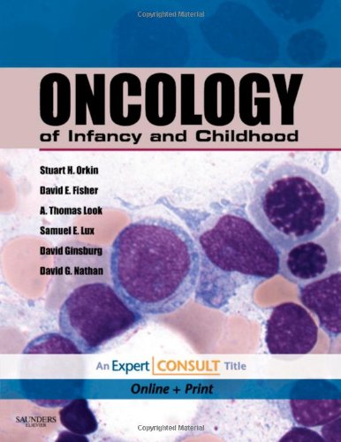 Oncology Of Infancy And Childhood Expert Consult 1 Harpsc Stuart H Orkin Md