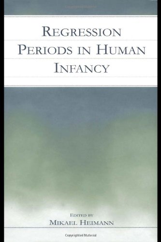 Regression Periods In Human Infancy Mikael Heimann