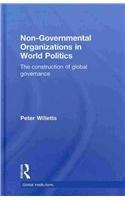 Nongovernmental Organisations In World Politics 1st Edition Peter Willetts