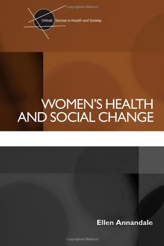 Womens Health And Social Change 1st Ellen Annandale