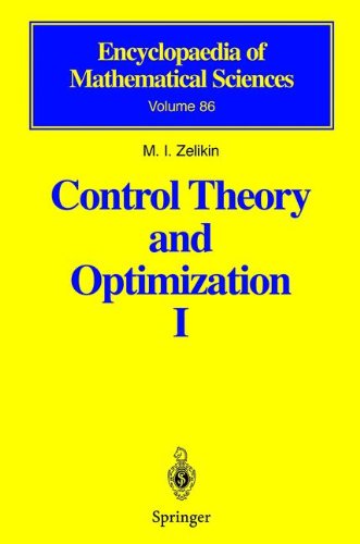 Control Theory And Optimization I Homogeneous Spaces And The Riccati Equation In The Calculus Of Variations Encyclopaedia Of Mathematical Sciences Softcover Reprint Of Hardcover 1st Ed 2000 Mi Zelikin