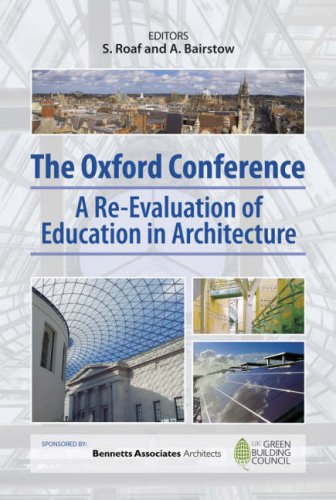 The Oxford Conference A Reevaluation Of Education In Architecture S Roaf