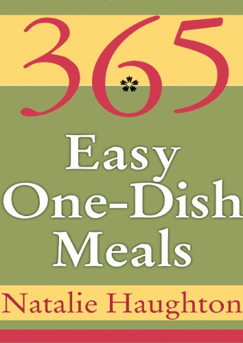 365 Easy Onedish Meals Natalie Haughton