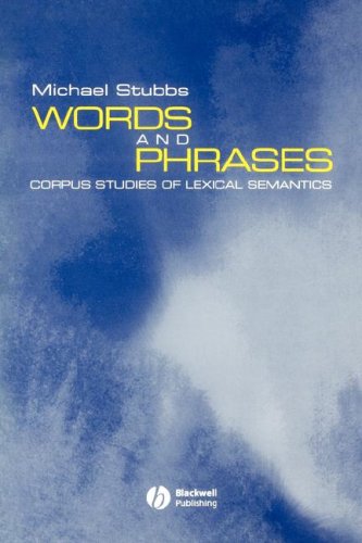 Words And Phrases Corpus Studies Of Lexical Semantics 1st Edition Michael Stubbs