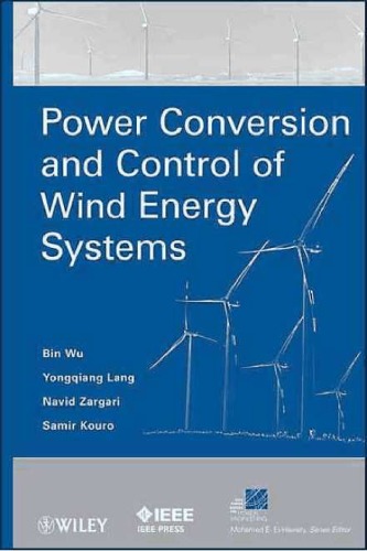 Power Conversion And Control Of Wind Energy Systems First Bin Wu