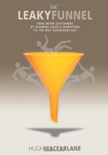 The Leaky Funnel 2nd Hugh Macfarlane