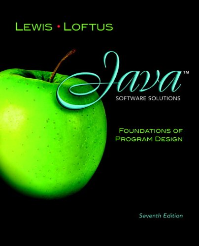 Java Software Solutions Foundations Of Program Design 7th Edition 7th Edition John Lewis