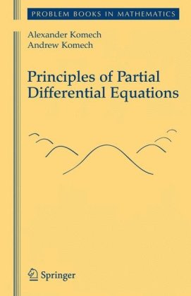 Principles Of Partial Differential Equations 1st Edition Alexander Komech