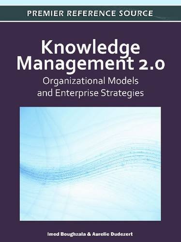 Knowledge Management 20 Organizational Models And Enterprise Strategies 1st Edition Imed Boughzala