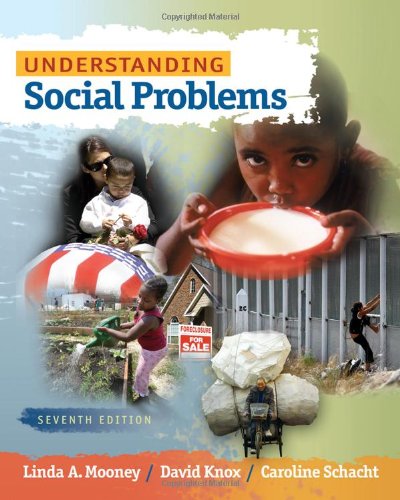 Understanding Social Problems 7e 7th Edition Linda A Mooney