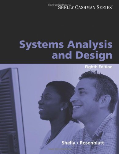 Systems Analysis And Design Shelly Cashman Series 8th Edition Gary B Shelly