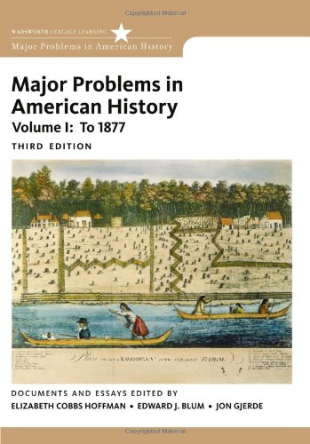 Major Problems In American History Volume I 3rd Edition Elizabeth Cobbshoffman