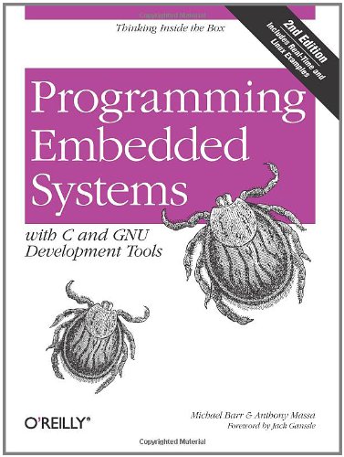 Programming Embedded Systems With C And Gnu Development Tools 2nd Edition 2nd Edition Michael Barr