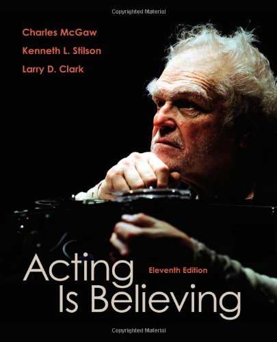 Acting Is Believing Eleventh Edition 11th Edition Charles Mcgaw
