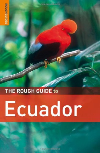 The Rough Guide To Ecuador Rough Guides 4th Harry Ades Melissa Graham