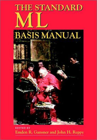 The Standard Ml Basis Library 1st Edition Emden R Gansner John H Reppy