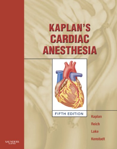 Kaplans Cardiac Anesthesia 5th Edition Joel A Kaplan David L Reich