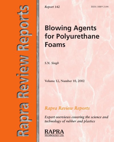 Blowing Agents For Polyurethane Foams Singh S N
