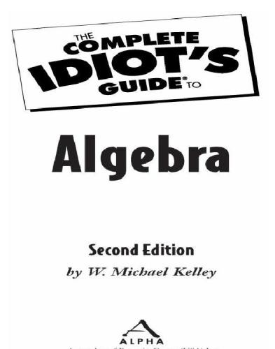 The Complete Idiots Guide To Algebra 2nd Edition 2nd W Michael Kelley