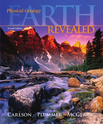 Physical Geology Earth Revealed 7th Ed 2008 7th Ed 2008 Diane H Carlson