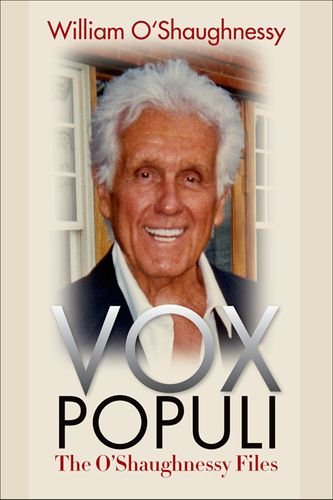 Vox Populi The Oshaughnessy Files 2nd Edition William Oshaughnessy